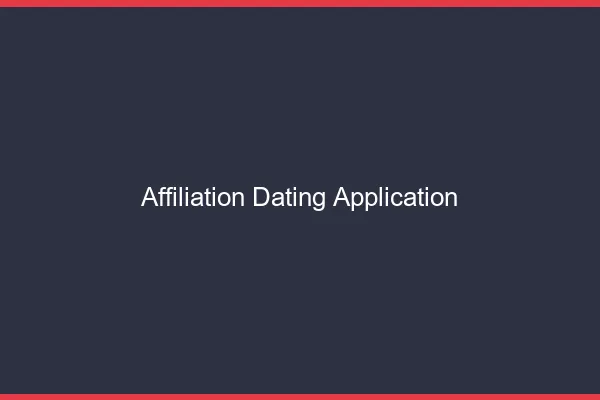 Affiliation application de dating