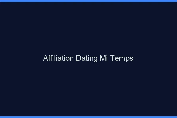 Affiliation dating à mi-temps