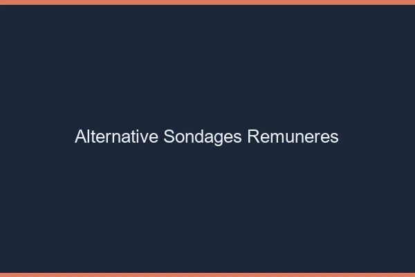 Alternative aux sondages rémunérés