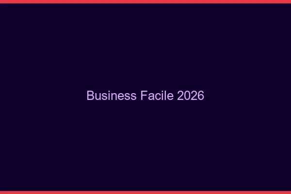 Business facile en 2026