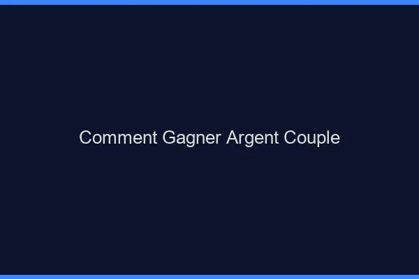 Comment gagner de l'argent dans la niche couple