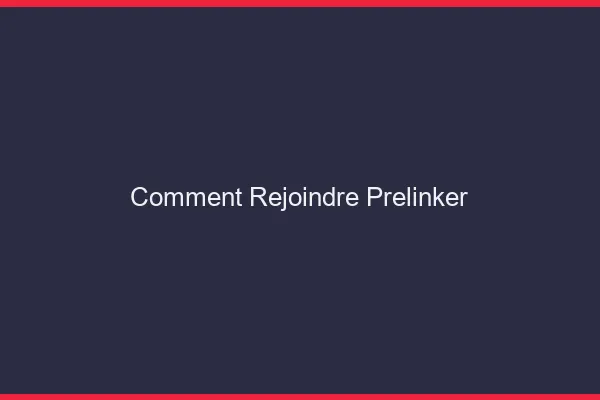 Comment rejoindre Prelinker
