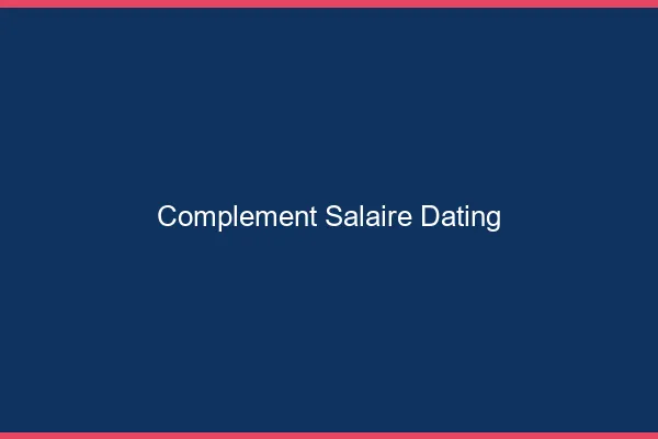 Complément de salaire avec le dating