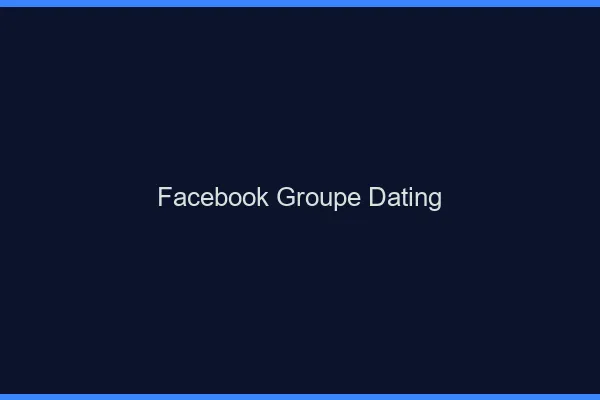 Groupes Facebook pour le dating