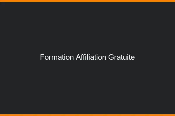 Formation affiliation gratuite
