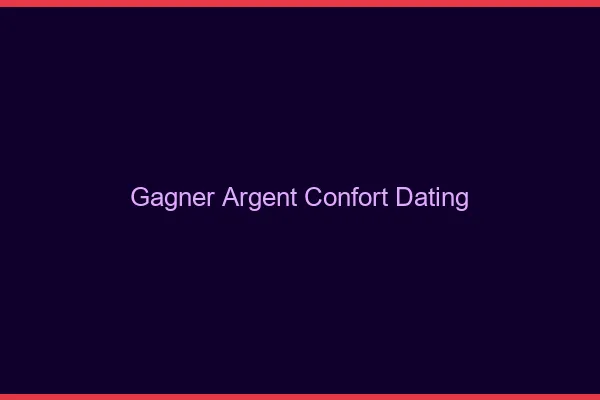 Gagner de l'argent confortablement avec le dating