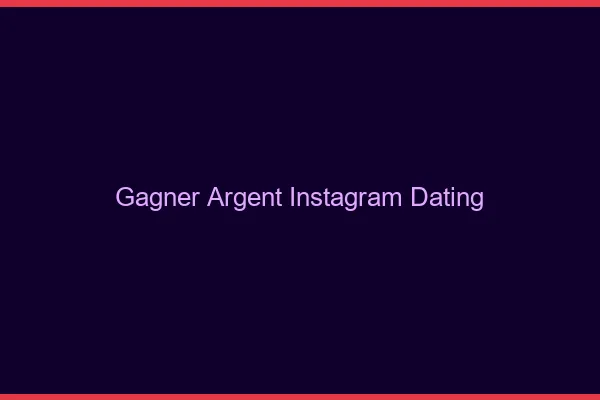 Gagner de l'argent Instagram et dating