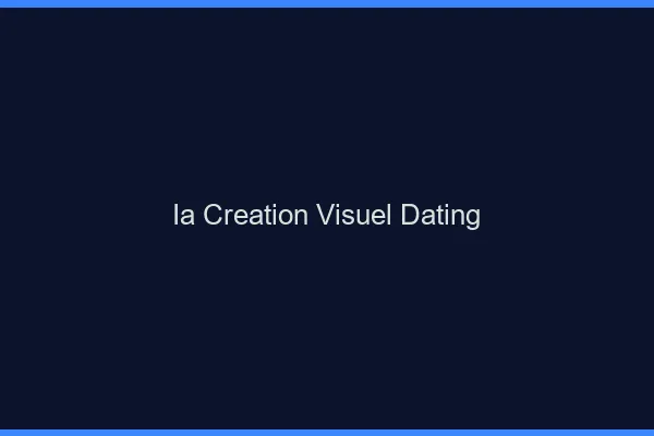 Créer des visuels dating avec l'ia