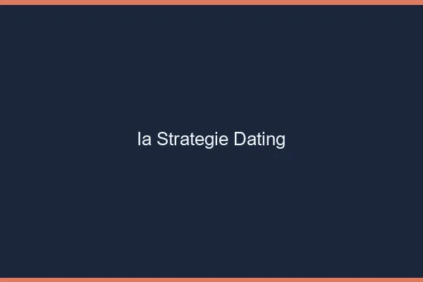 Stratégie ia pour l'affiliation dating