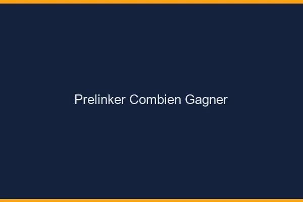 Prelinker : combien peut-on gagner