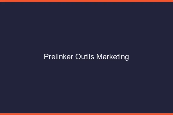 Prelinker : outils marketing
