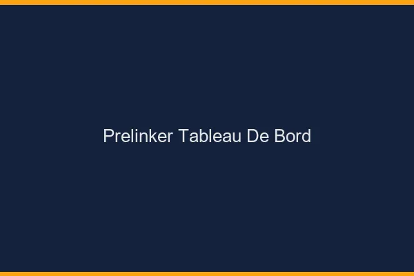 Prelinker : tableau de bord